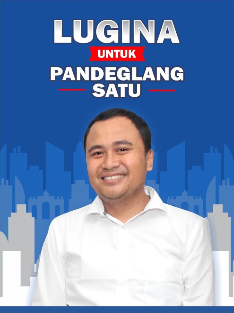 Lugina, Sosok Pengusaha Muda Pandeglang Siap Ramaikan Bursa Pilbup Pandeglang 2024