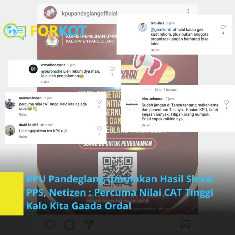 KPU Pandeglang Umumkan Hasil Sleksi PPS, Netizen : Percuma Nilai CAT Tinggi Kalo Kita Gaada Ordal