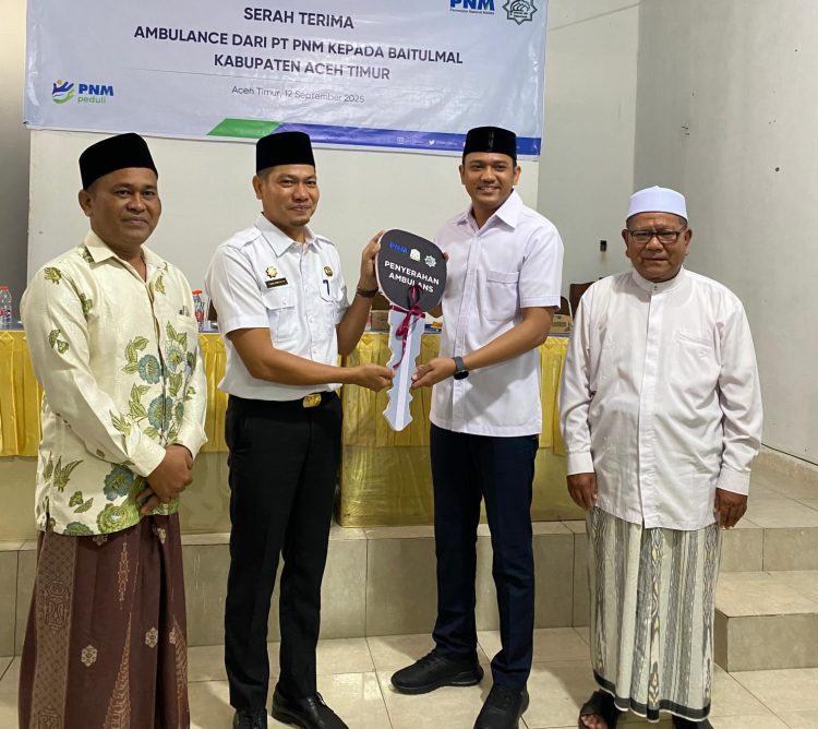 PT PNM Melalui Baznas RI Berikan Bantuan Satu Unit Ambulans ke Pemkab Aceh Timur