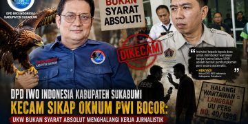 IWO Indonesia Kabupaten Sukabumi Kecam Sikap Oknum PWI Bogor Soal UKW