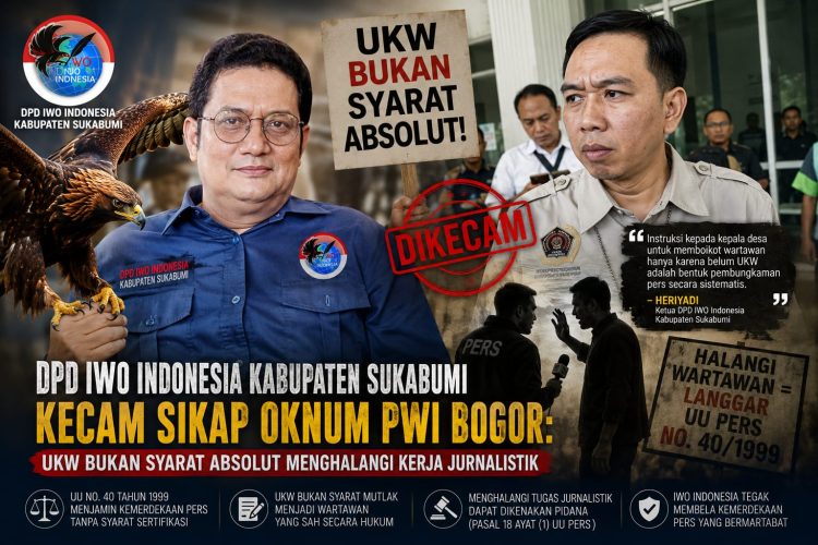 IWO Indonesia Kabupaten Sukabumi Kecam Sikap Oknum PWI Bogor Soal UKW